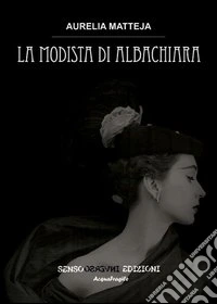 La modista di albachiara libro