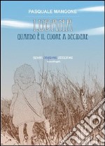 Lubana. Quando è il cuore a decidere libro