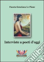 Interviste a poeti d'oggi libro