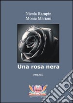 Una rosa nera libro