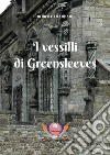 I vessilli di Greensleeves libro