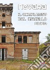 Novara. Il complesso del macello civico libro di Mormile Massimo