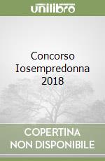 Concorso Iosempredonna 2018