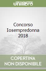 Concorso Iosempredonna 2018 libro