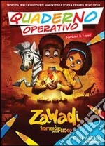 Quaderno operativo Zawadi. Per bambini della scuola primaria 5-7 anni libro