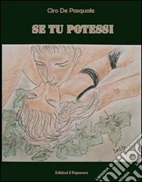Se tu potessi libro