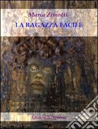 La ragazza facile libro