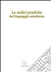 Le radici poetiche del linguaggio subalterno libro