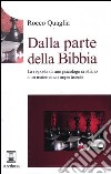 Dalla parte della Bibbia. La risposta di uno psicologo cristiano a un matematico impertinente libro