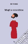 Mogli e concubine libro