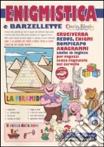 Enigmistica e barzellette. Ediz. illustrata libro