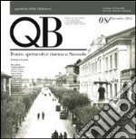 QB. Vol. 8: Teatro, spettacolo e cinema a Sassuolo libro