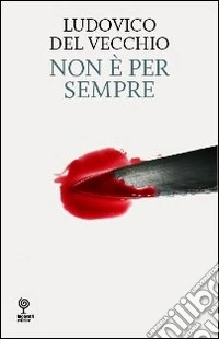 Non è per sempre