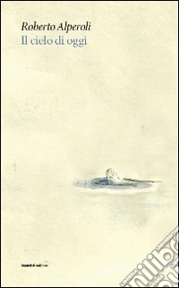 Il cielo di oggi
