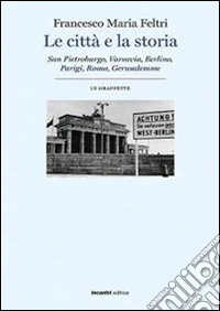 Le città e la storia