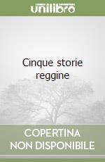 Cinque storie reggine libro