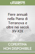 Fiere annuali nella Piana di Terranova e oltre nei secoli XV-XIX