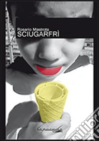 Sciugarfrì libro