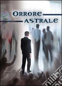 Orrore astrale