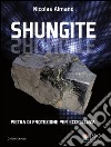 Shungite pietra di protezione per eccellenza libro