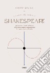 L'Enigma del tempo in Shakespeare. Percezioni e modelli del tempo nell'universo tragico shakespeariano fra poesia, teatro e filosofia libro