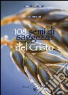 108 semi di saggezza del Cristo. Con carte libro