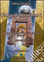 Viaggio attraverso i portali (1998-2002) libro