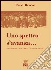 Uno spettro s'avanza. Globalizzazione, mafie, diritti e nuova cittadinanza libro