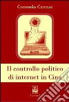 Il controllo politico di internet in Cina libro