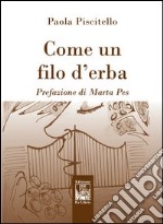 Come un filo d'erba libro