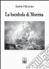 La bambola di Morena libro