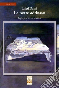 La notte addosso