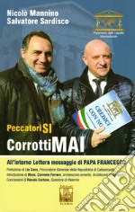 Peccatori sì. Corrotti mai libro