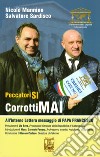 Peccatori sì. Corrotti mai libro