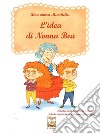 Idea di Nonna Bea (L') libro di Muschella Alessandra