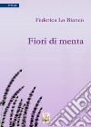 Fiori di menta libro