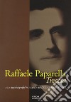 Raffaele Paparella Treccia. Note autobiografiche raccolte da Lella Ambrosecchia libro