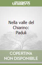 Nella valle del Chiarino: Paduli