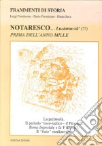 Notaresco &. Luataraschk' (?!) Prima dell'anno mille libro