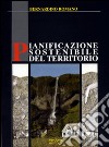 Pianificazione sostenibile del territorio libro