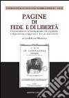 Pagine di fede e di libertà. Gli esuli abruzzesi a Londra durante il Risorgimento e il periodico evangelico l'Eco di Savonarola libro