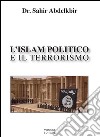 L'Islam politico e il terrorismo libro