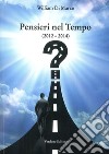 Pensieri nel tempo (2012-2014) libro