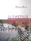 Li Castille. dizionario dialettale grafico e fonetico. Con CD-Audio libro