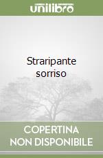 Straripante sorriso libro