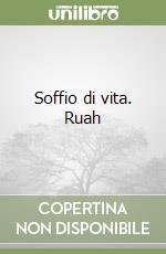 Soffio di vita. Ruah libro