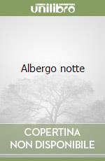 Albergo notte