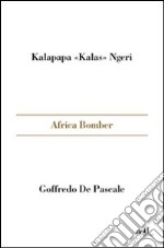 Africa bomber libro