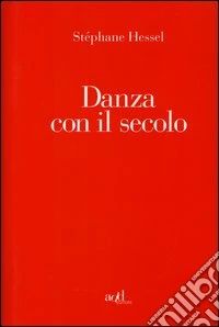 Danza con il secolo