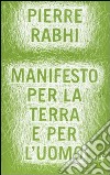 Manifesto per la terra e per l'uomo libro